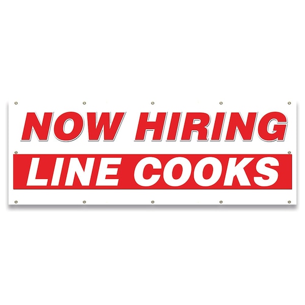 Now Hiring Line Cooks Banner Apply Inside Accepting Application Single Sided